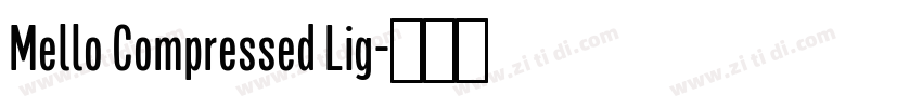 Mello Compressed Lig字体转换